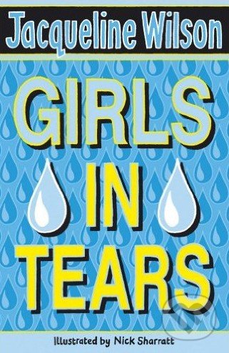Girls in Tears - Jacqueline Wilson, Corgi Books, 2007