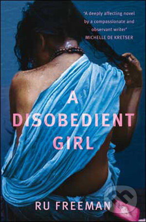 Disobedient Girl - Ru Freeman - kniha z kategorie Beletrie
