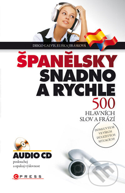 Španělsky snadno a rychle - Diego Galvis, Eliška Jirásková, Computer Press, 2010