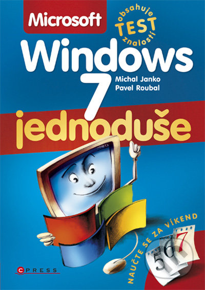 Microsoft Windows 7 - Michal Janko, Pavel Roubal, Computer Press, 2010