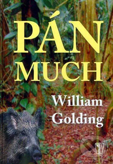 Pán much - William Golding, 2010