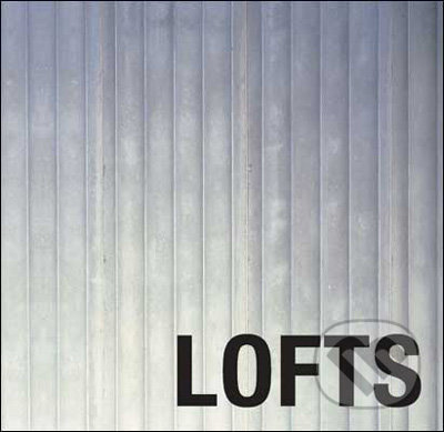 Lofts, Loft Publications, 2010