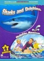 Macmillan Children´s Readers 6: Sharks and Dolphins / Dolphins Rescue, MacMillan, 2007