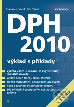 DPH 2010 - Svatopluk Galočík, Oto Paikert, Grada, 2010