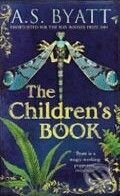 The Children&#039;s Book - A.S. Byatt, Vintage, 2010
