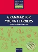 Primary Resource Books for Teachers: Grammar for Young Learners - Gordon Lewis, Hans Mol, Oxford University Press, 2009