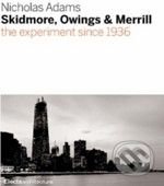 Skidmore, Owings & Merrill, Electa Architecture, 2007