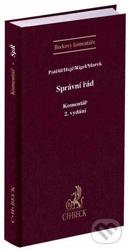 Správní řád (Komentář) - Lukáš Potěšil, David Hejč, Filip Rigel - kniha z kategorie Správní právo