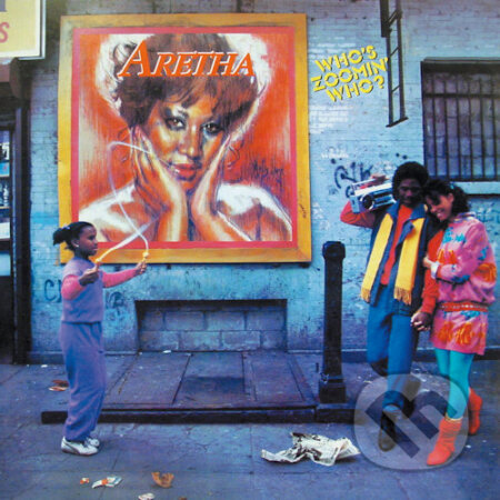 Aretha Franklin: Who&#039;s Zoomin Who? - Aretha Franklin, Hudobné albumy, 2020