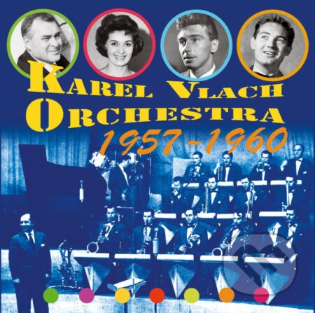 Karel Vlach Orchestra: 1957-1960 - Karel Vlach Orchestra, Hudobné albumy, 2020