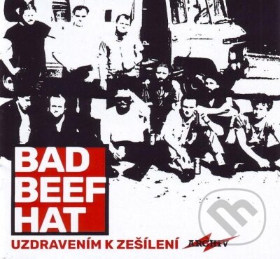 Bad Beef Hat: Uzdravením k zešílení - Bad Beef Hat, Hudobné albumy, 2020
