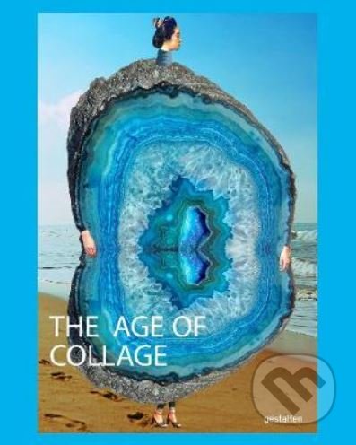 The Age of Collage Vol. 3, Gestalten Verlag, 2020