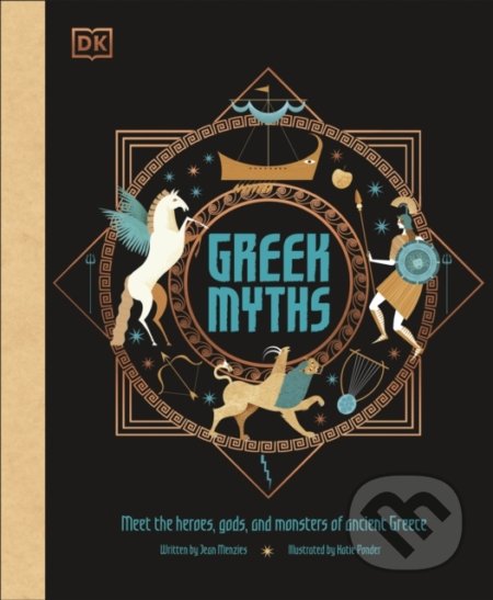 Illustrated Greek Myths - Jean Menzies, Katie Ponder (ilustrácie), Dorling Kindersley, 2020