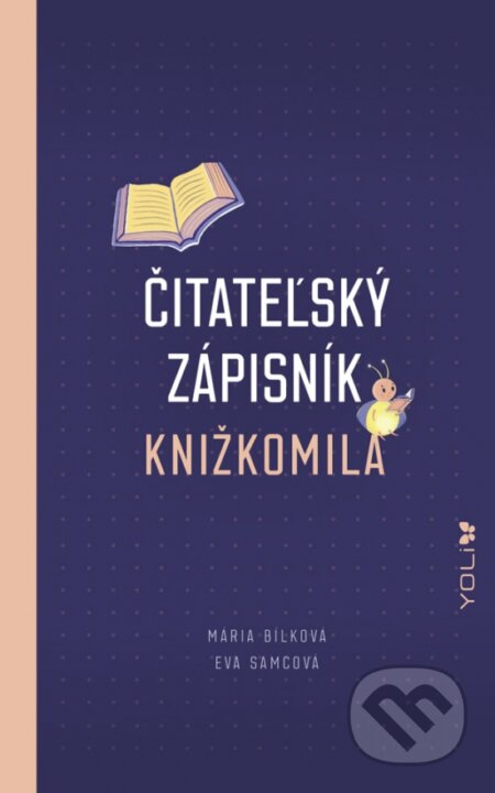 Čitateľský zápisník Knižkomila - Mária Bílková, Eva Samcová, YOLi, 2020
