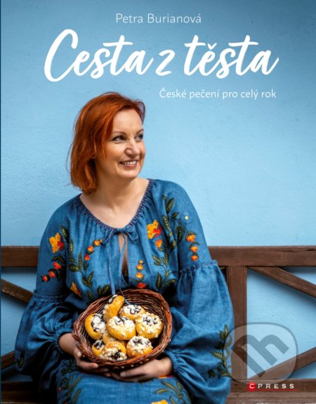 Cesta z těsta - Petra Burianová, CPRESS, 2020