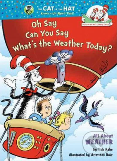 Oh Say Can You Say Whats the Weather Today? All About Weather - Tish Rabe, Random House, 2004