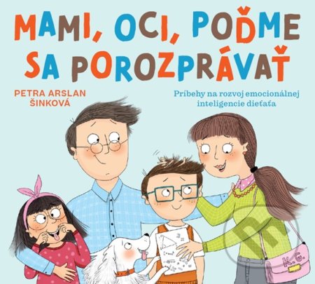 Mami, oci, poďme sa porozprávať - Petra Arslan Šinková, 2020