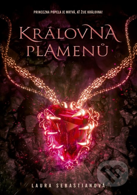 Královna plamenů - Laura Sebastian, CPRESS, 2020