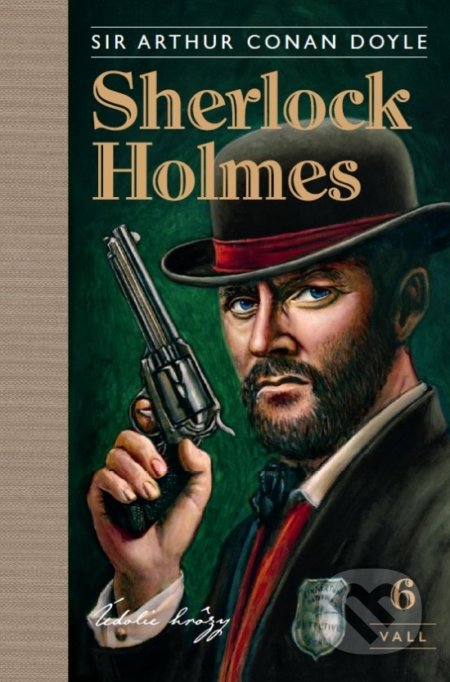 Sherlock Holmes 6: Údolie hrôzy - Arthur Conan Doyle, Julo Nagy (ilustrátor), SnowMouse Publishing, 2020