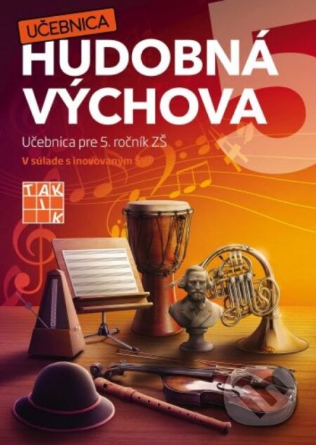 Kniha: Hudobná výchova 5 - učebnica (Pavol Bönde a Richard Brezina). Taktik, 2020