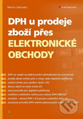 DPH u prodeje zboží přes elektronické obchody - Martin Sádovský, Grada, 2020