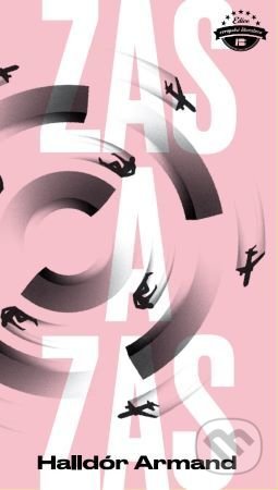 Zas a zas - Halldór Armand - kniha z kategorie Společenská beletrie