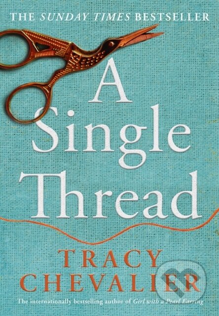 A Single Thread - Tracy Chevalier - kniha z kategorie Beletrie