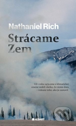 Strácame Zem - Nathaniel Rich, Hadart Publishing, 2020