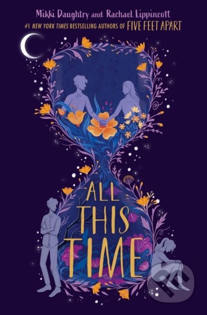 All This Time - Rachael Lippincott, Mikki Daughtry, Simon & Schuster, 2020