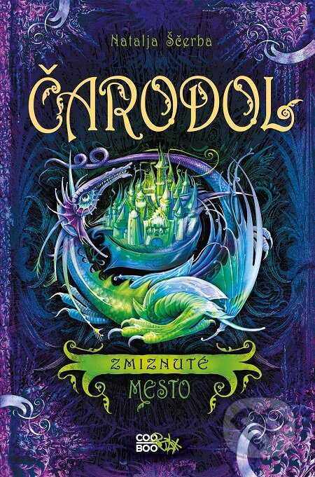 E-kniha: Čarodol: Zmiznuté mesto (Natalja Ščerba)