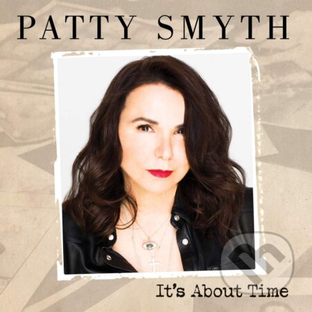 Patty Smyth: It&#039;s About Time - Patty Smyth, Hudobné albumy, 2020