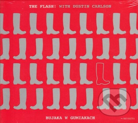 Hudební CD: The Flash!: Bujaka w Gumiakach (Hudobné albumy)