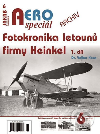 AEROspeciál 6 - Fotokronika letounů firmy Heinkel 1. díl - Volker Koos, Jakab, 2020