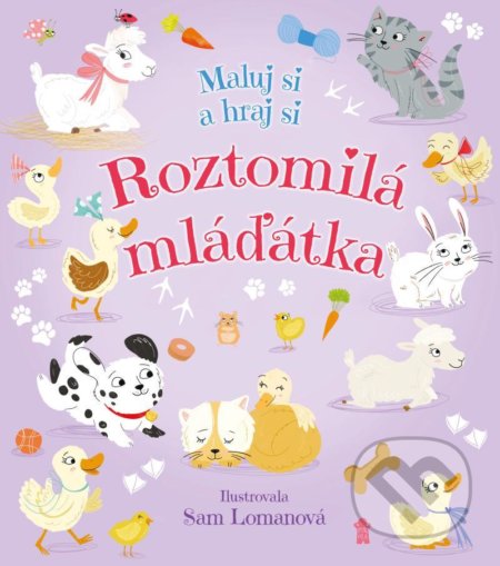 Roztomilá mláďátka - Sam Williams - kniha z kategorie Pro děti