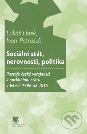Sociální stát, nerovnosti, politika - Lukáš Linek, SLON, 2020
