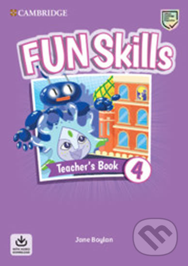 Fun Skills 4 Teacher´s Book with Audio Download - Jane Boylan, Cambridge University Press, 2020
