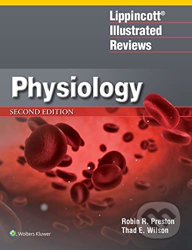 Kniha: Physiology (Robin R. Preston a Thad E. Wilson). Wolters Kluwer Health, 2019