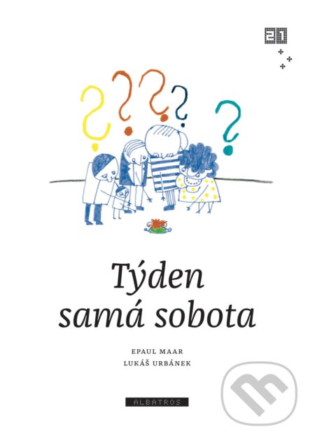 Týden samá sobota - Paul Maar, Lukáš Orbánek - kniha z kategorie Beletrie pro děti