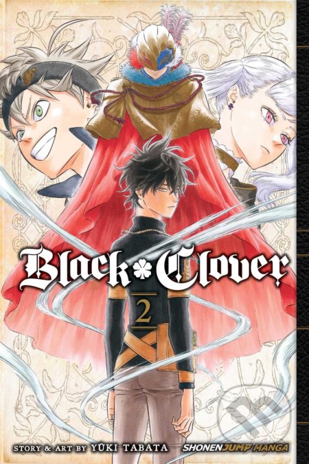 Black Clover 2 - Yuki Tabata, Viz Media, 2016
