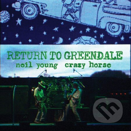 Young Neil & Crazy Horse: Return To Greendale LP - Young Neil & Crazy Horse, Hudobné albumy, 2020