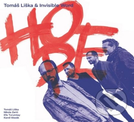 Tomáš Liška & Invisible World: Hope LP - Tomáš Liška & Invisible World, Hudobné albumy, 2020