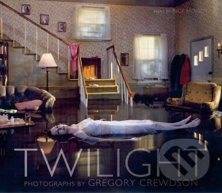 Twilight - Gregory Crewdson, Rick Moody, 2002