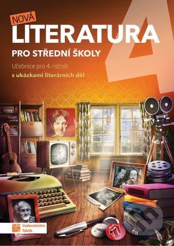 Nová literatura pro 4.ročník SŠ - učebnice, Taktik, 2020