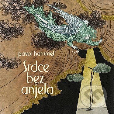 Pavol Hammel: Srdce bez anjela - Pavol Hammel, Pavian Records, 2020