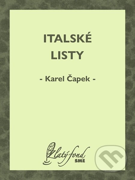 Italské listy - Karel Čapek, Petit Press, 2020