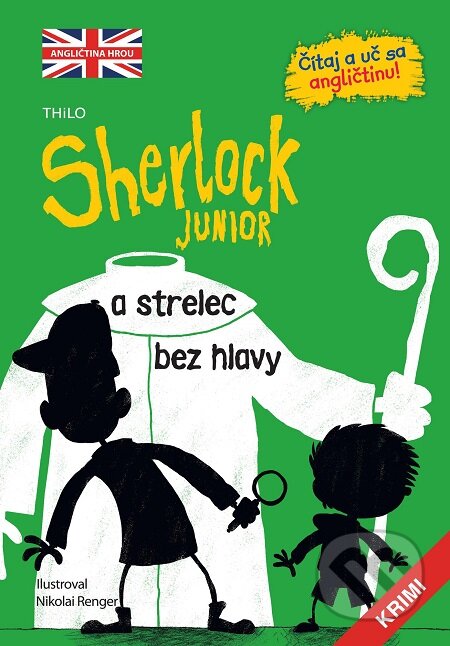Sherlock Junior a strelec bez hlavy - Nikolai Renger, Slovart, 2020