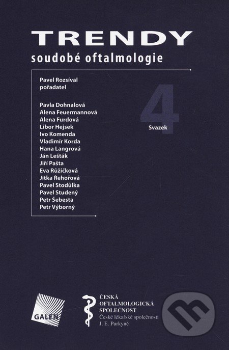 Trendy soudobé oftalmologie 4 - Pavel Rozsíval, Galén, 2007