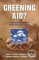Greening Aid? - Robert L. Hicks a kol., Oxford University Press, 2010