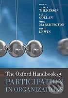 The Oxford Handbook of Participation in Organizations - drian Wilkinson, Paul J. Gollan a kol., Oxford University Press, 2010