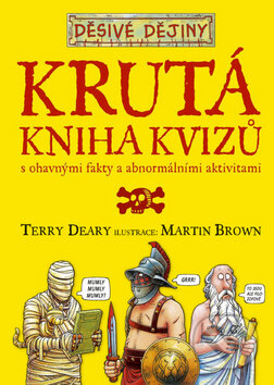 Krutá kniha kvizů - Terry Deary, Egmont ČR, 2008